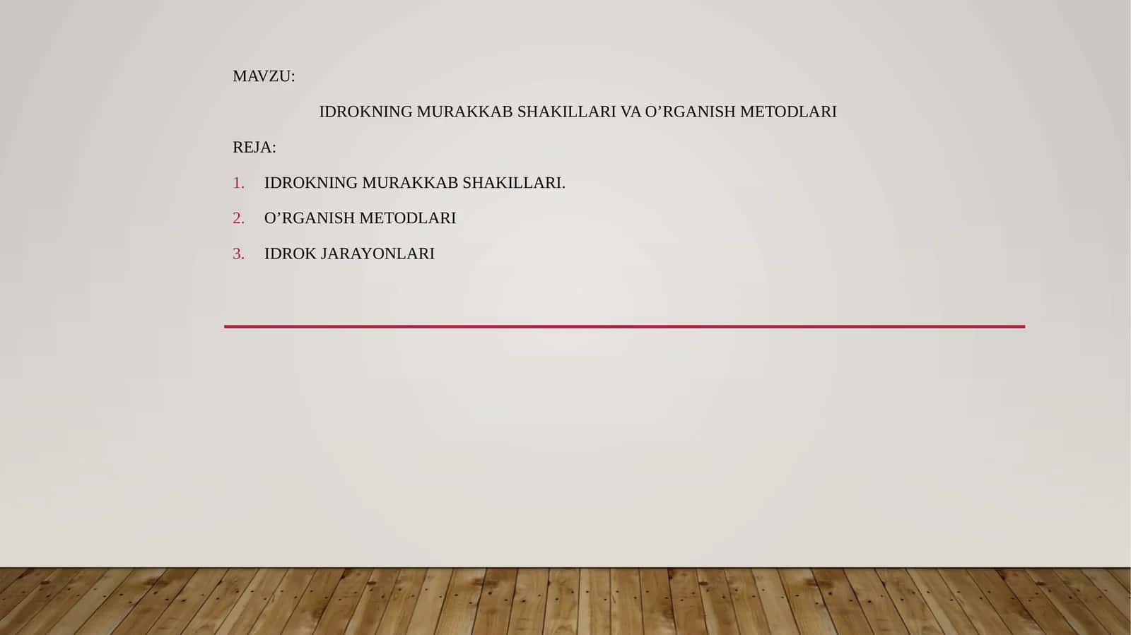 IDROKNING MURAKKAB SHAKILLARI VA O’RGANISH METODLARI
