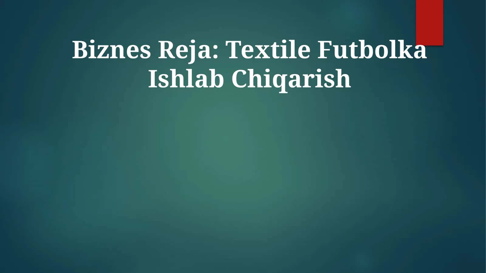 Biznes Reja: Textile Futbolka Ishlab Chiqarish