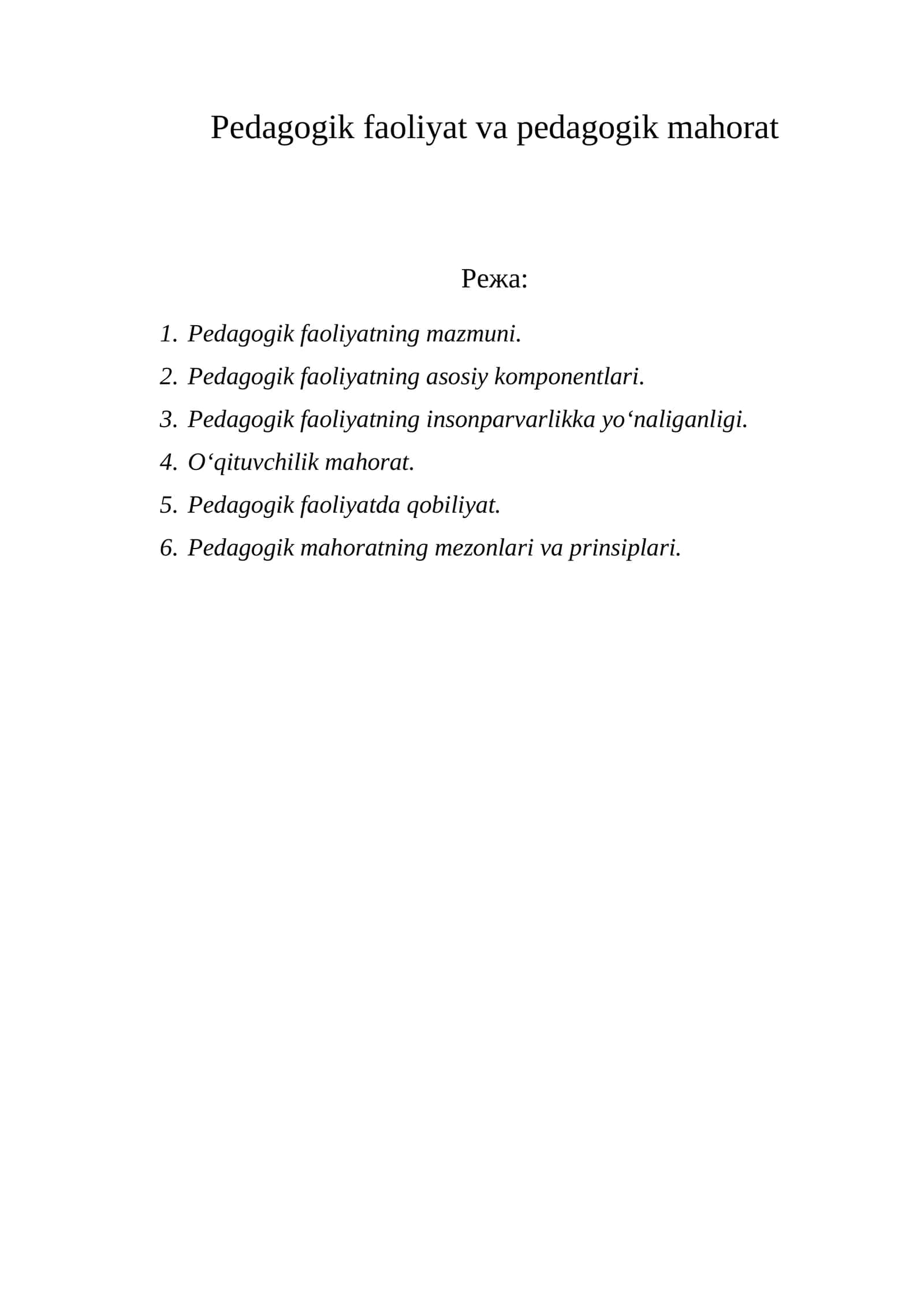 Pedagogik faoliyat va pedagogik mahorat