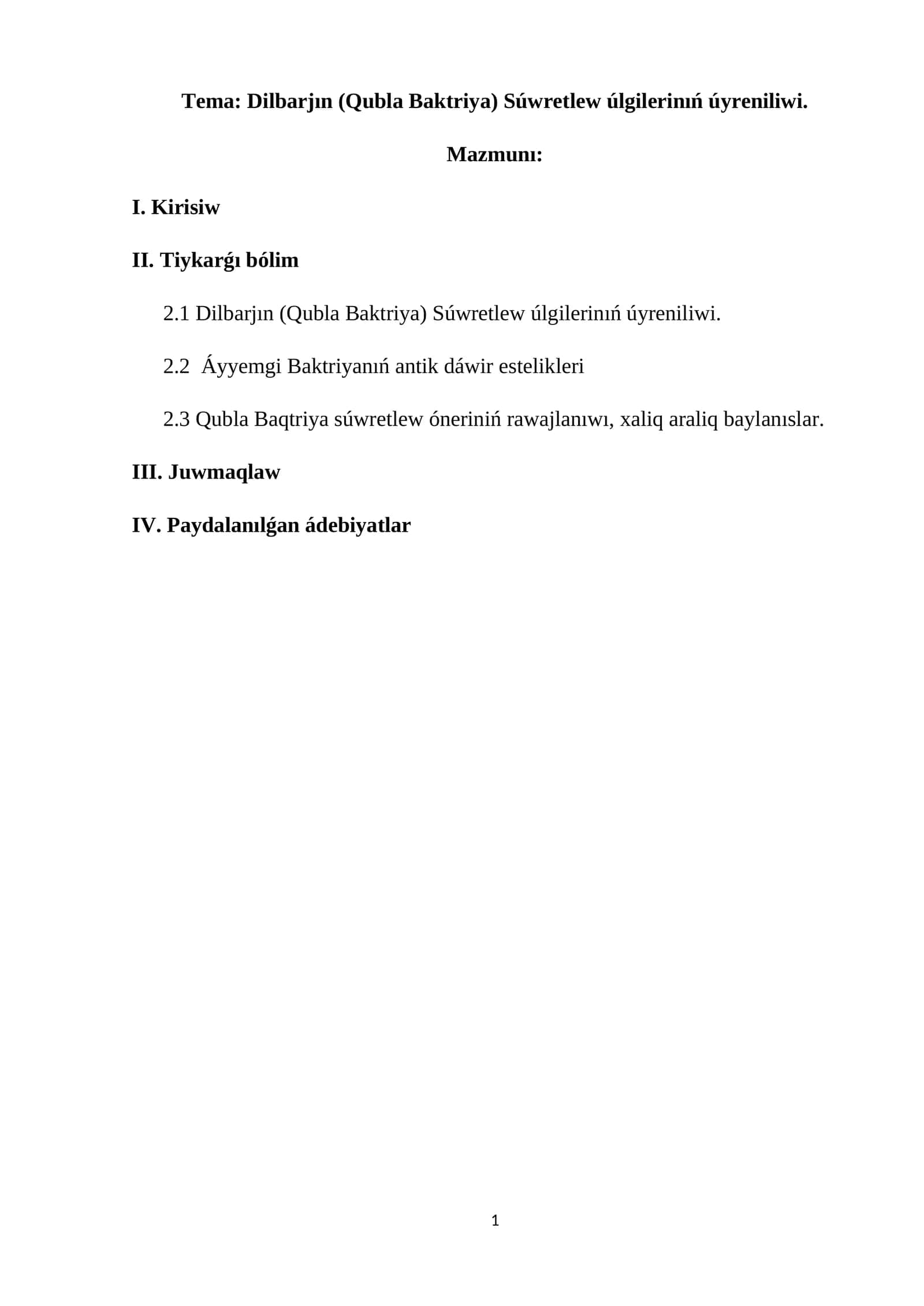 Dilbarjın (Qubla Baktriya) Súwretlew úlgilerinıń úyreniliwi