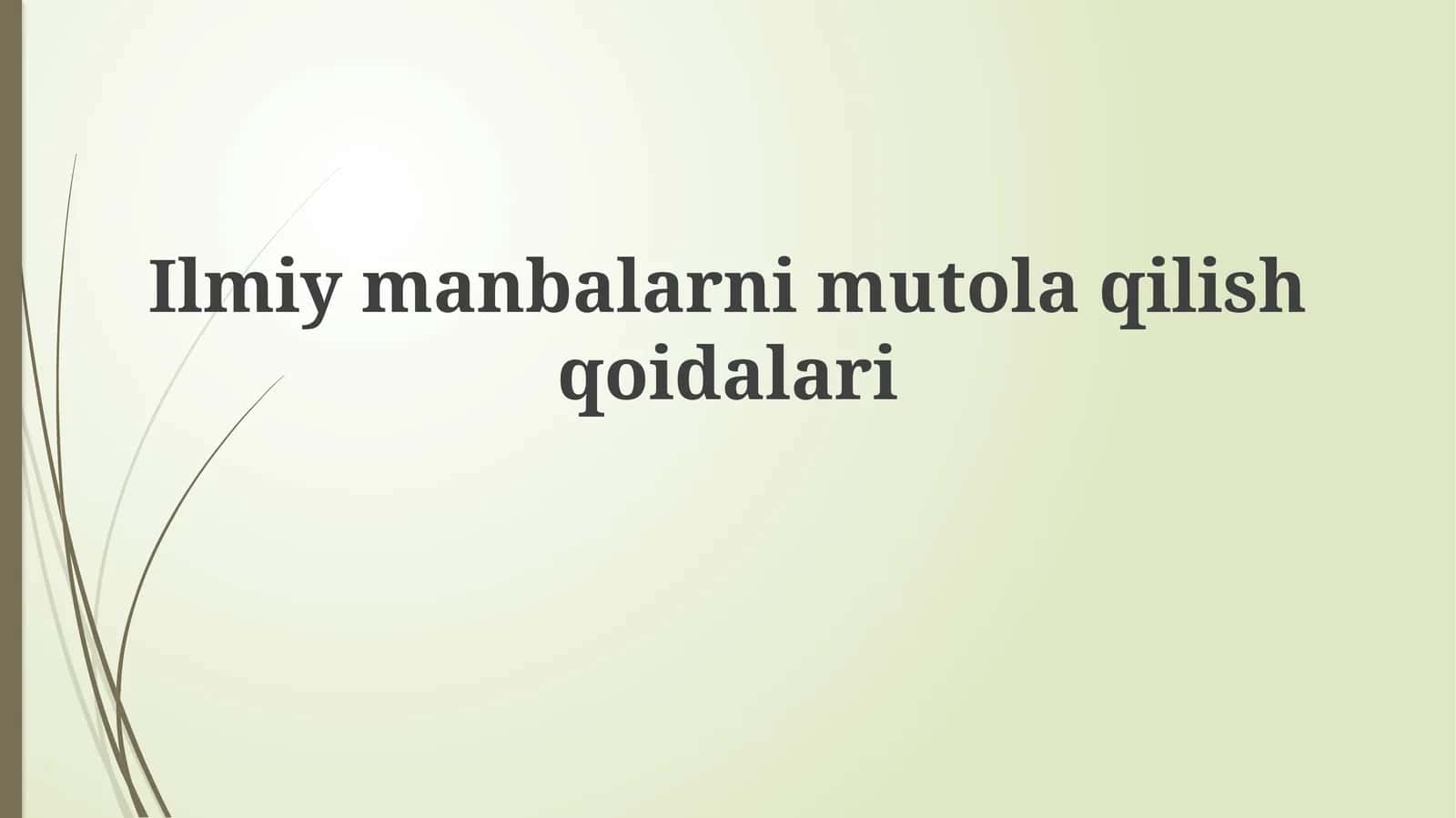 Ilmiy Manbalarni O'qishga Tayyorgarlik