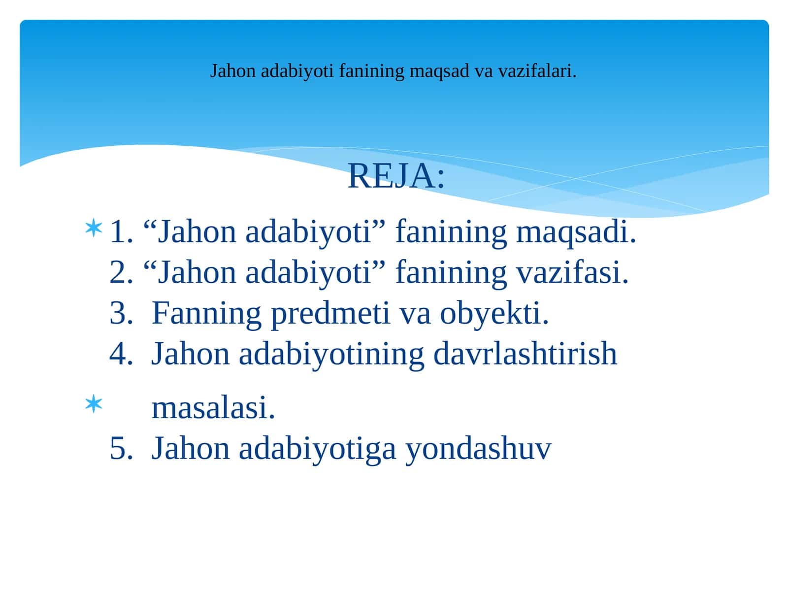 Jahon adabiyoti fanining maqsad va vazifalari
