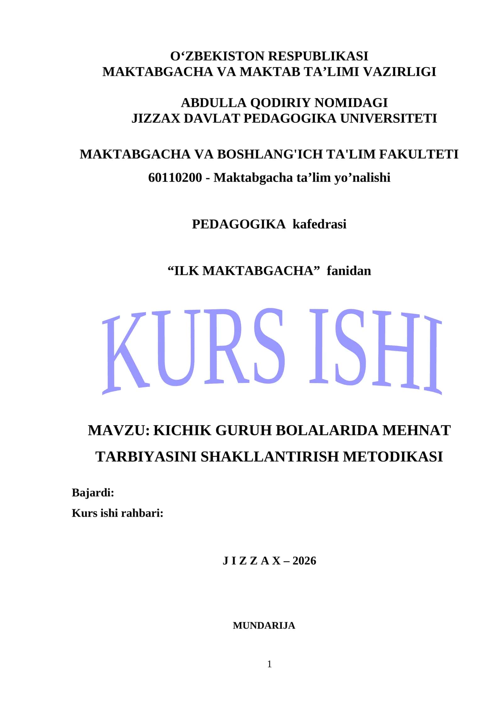 Kichik guruh bolalarida mehnat tarbiyasini shakllantirish metodikasi