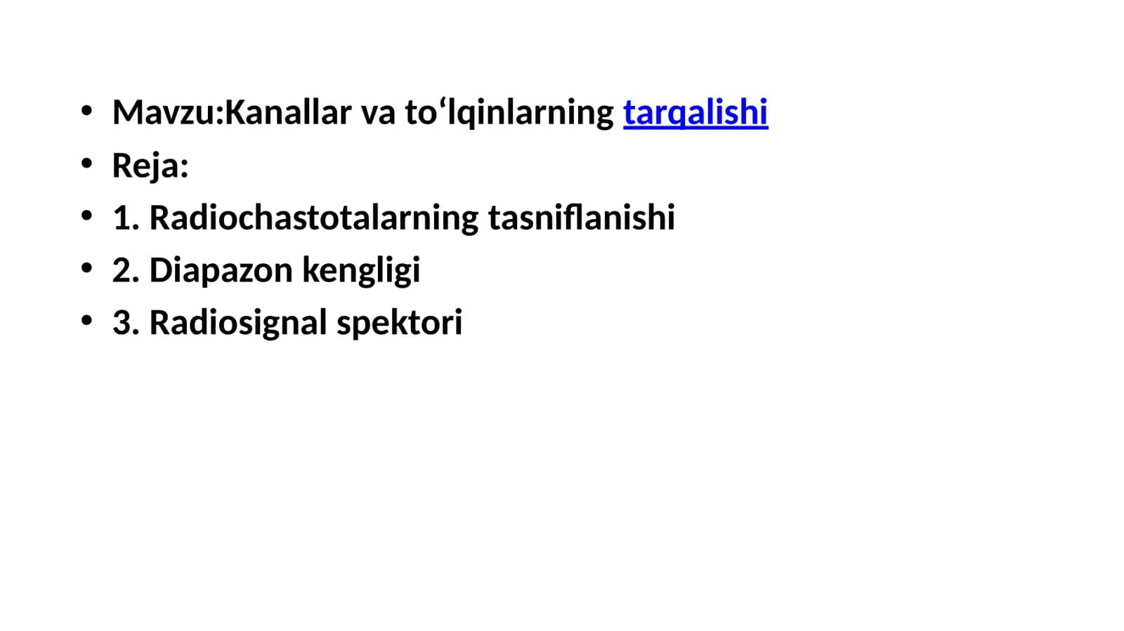 Kanallar va to‘lqinlarning tarqalishi