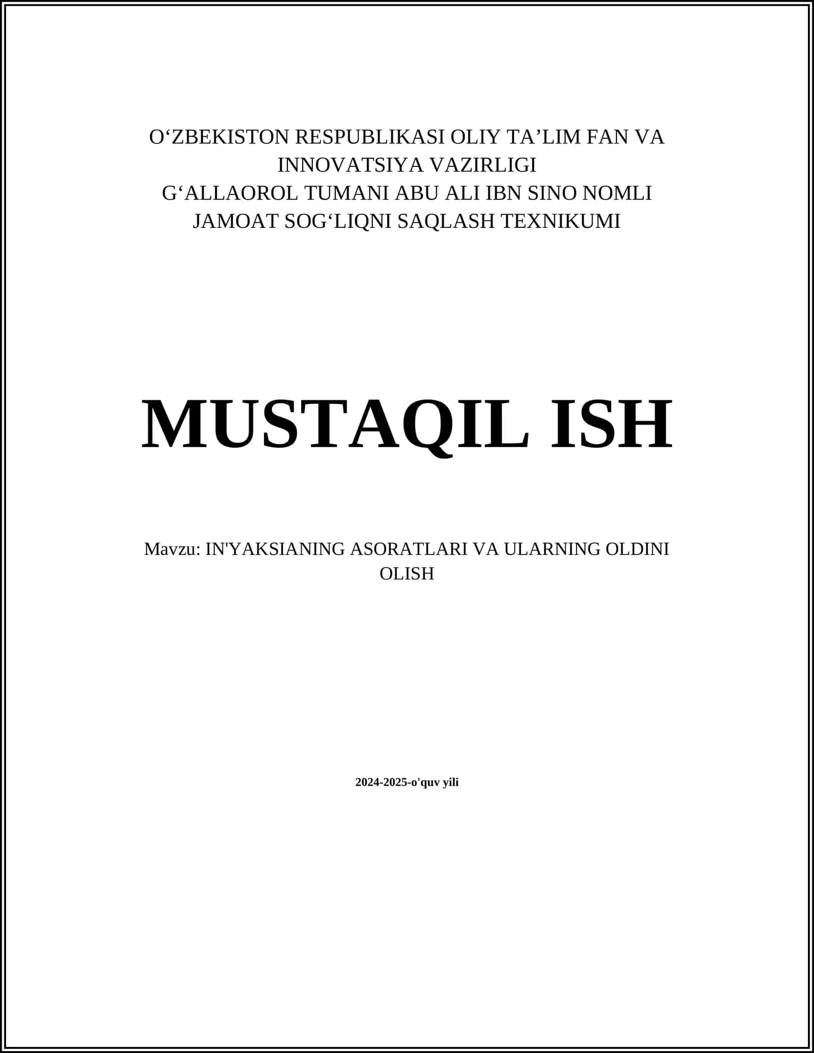 IN'YAKSIANING ASORATLARI VA ULARNING OLDINI OLISH