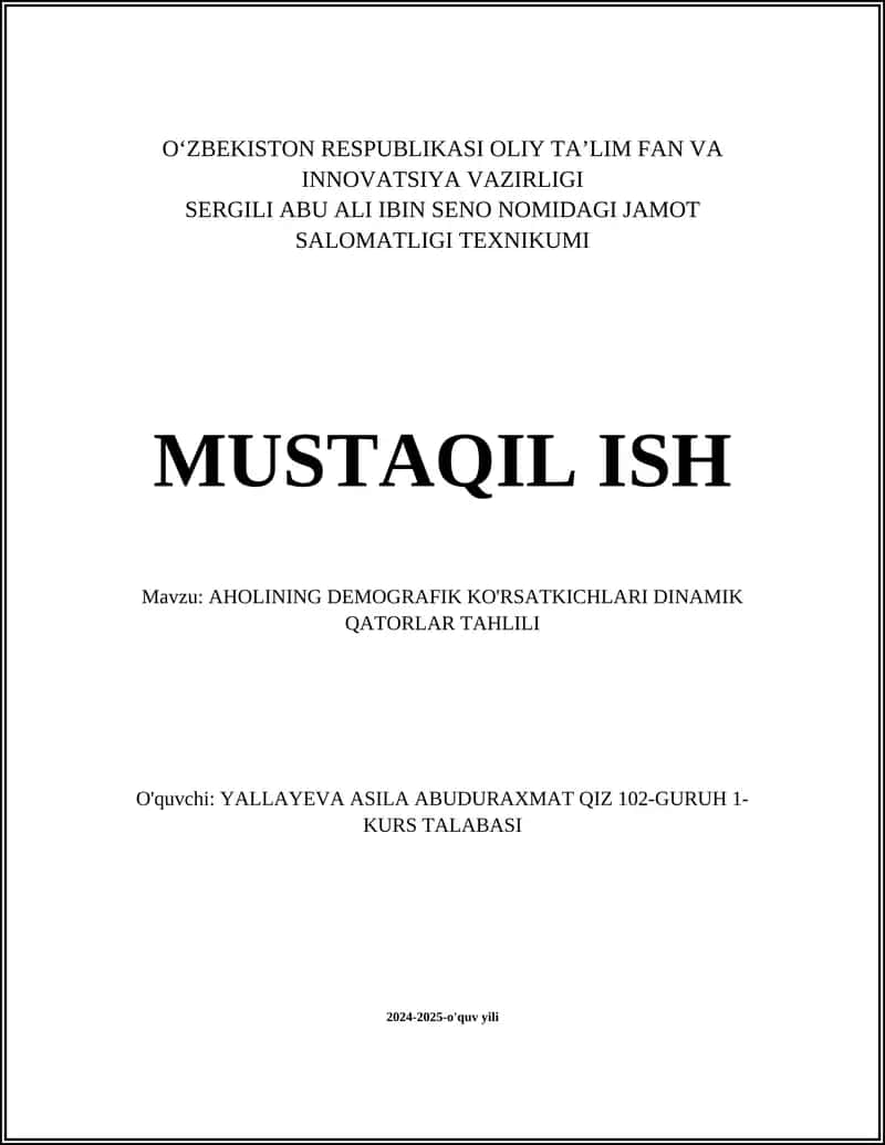 AHOLINING DEMOGRAFIK KO'RSATKICHLARI DINAMIK QATORLAR TAHLILI