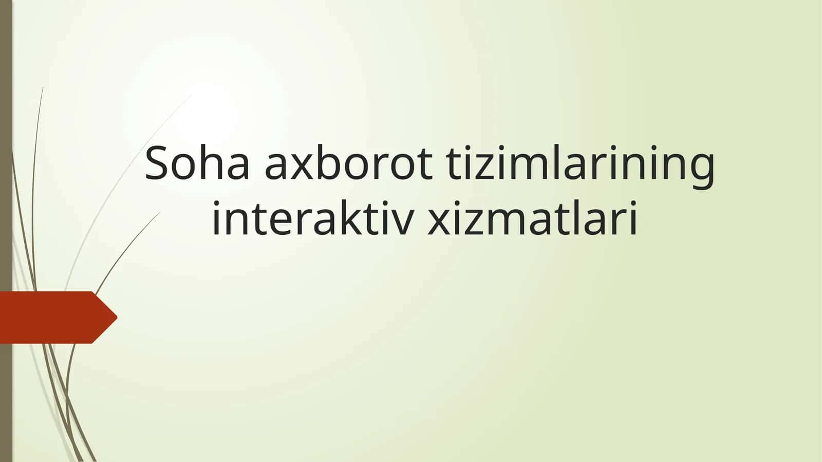 Soha axborot tizimlarining interaktiv xizmatlari