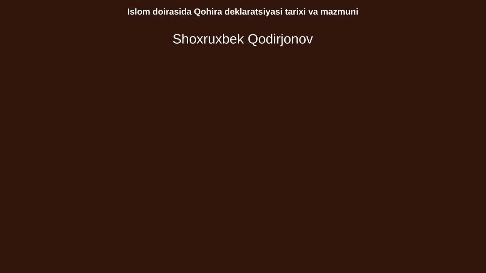 Islom doirasida Qohira deklaratsiyasi tarixi va mazmuni