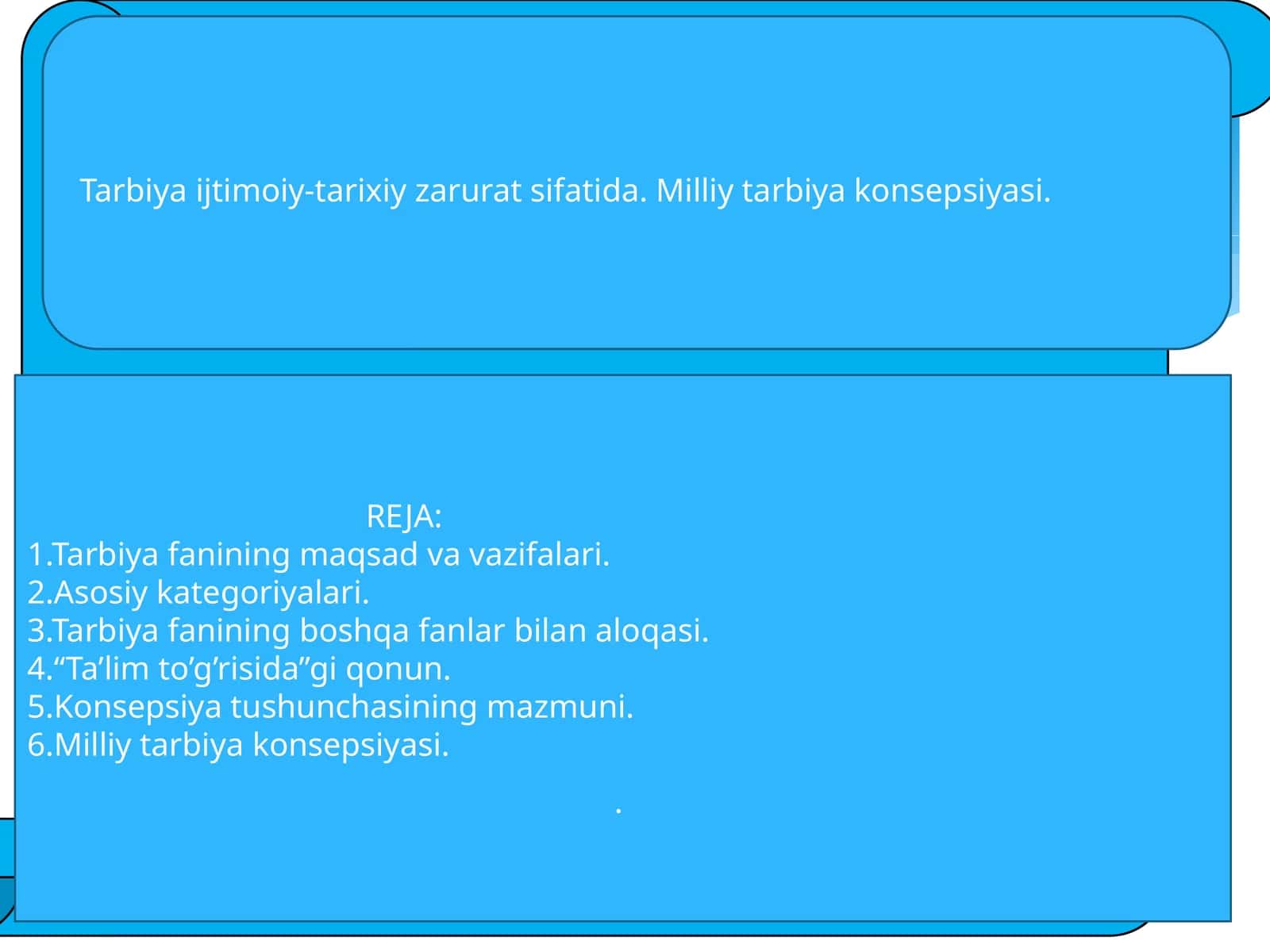 Tarbiya fanining maqsad va vazifalari