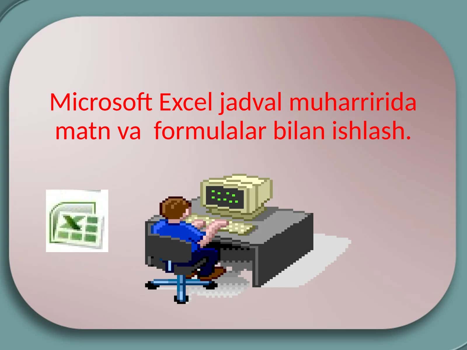 Microsoft Excel