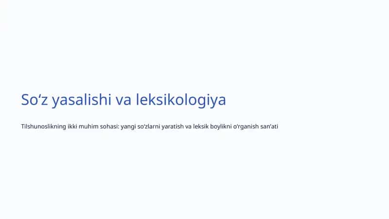 Soʻz yasalishi va leksikologiya