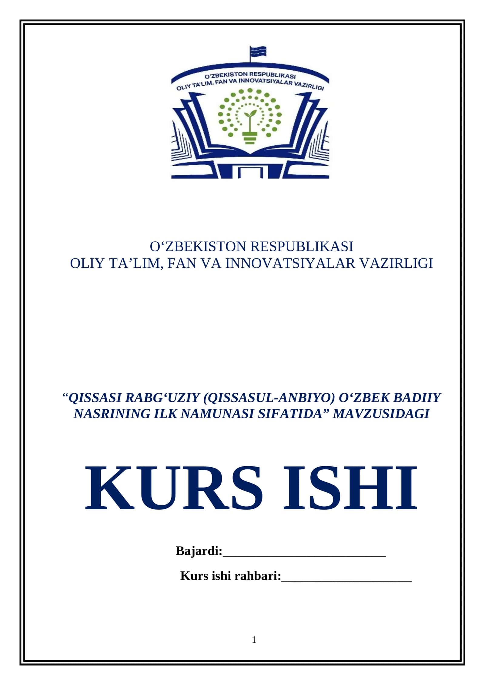 “QISSASI RABG‘UZIY (QISSASUL-ANBIYO) O‘ZBEK BADIIY NASRINING ILK NAMUNASI SIFATIDA” MAVZUSIDAGI KURS ISHI
