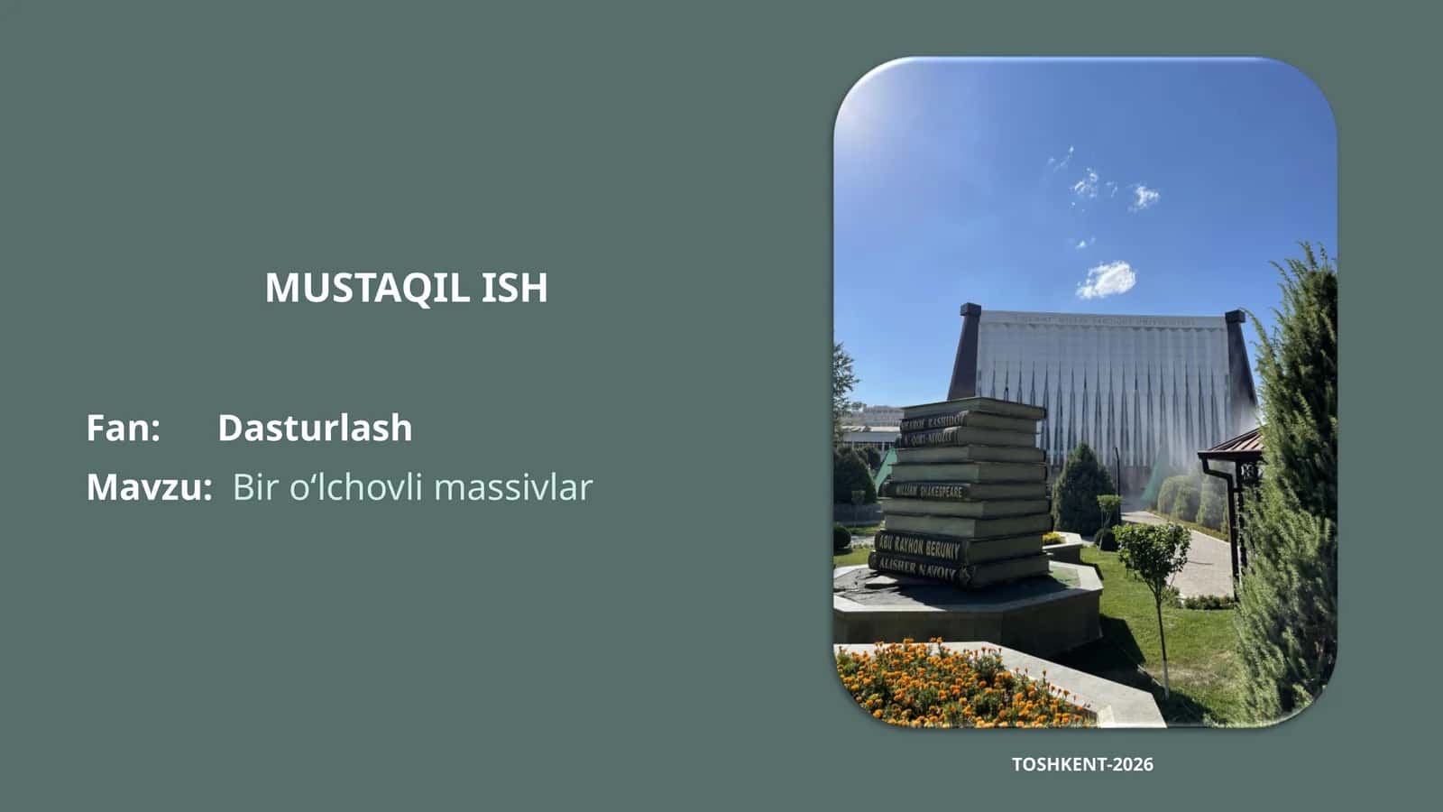 Bir o‘lchovli massivlar