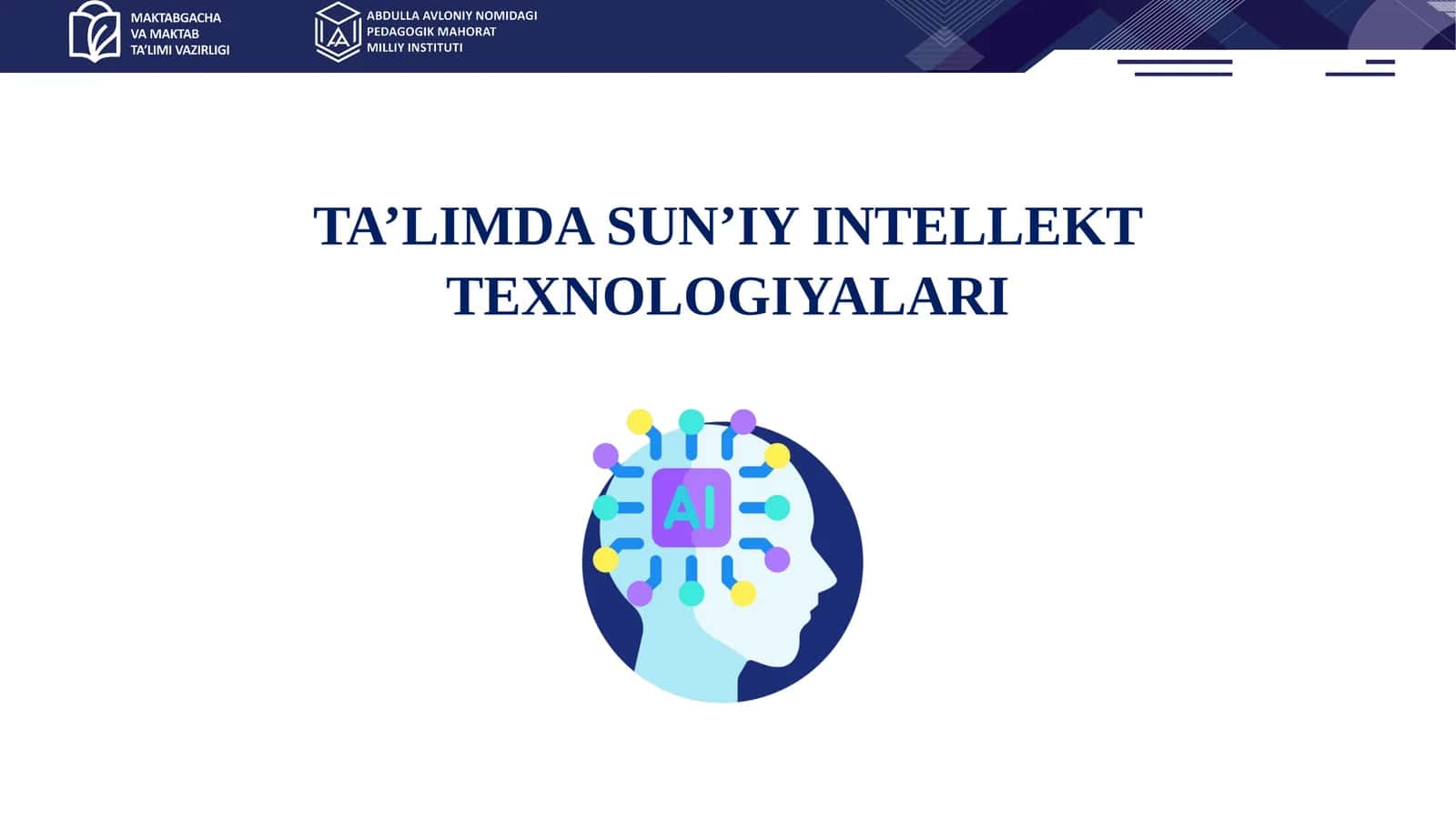 TA’LIMDA SUN’IY INTELLEKT TEXNOLOGIYALARI