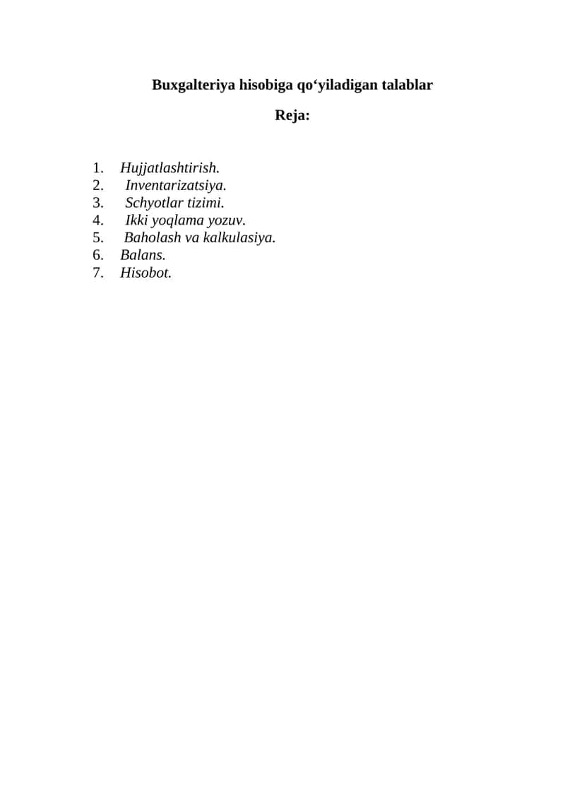 Buxgalteriya hisobiga qo‘yiladigan talablar