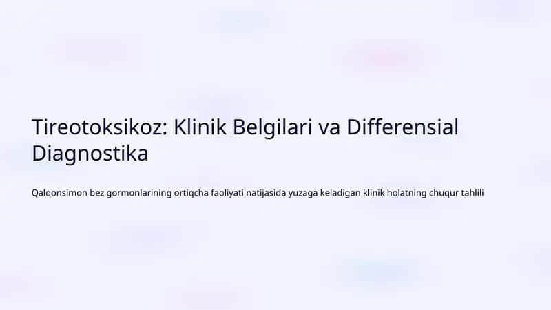 Tireotoksikoz: Klinik Belgilari va Differensial Diagnostika