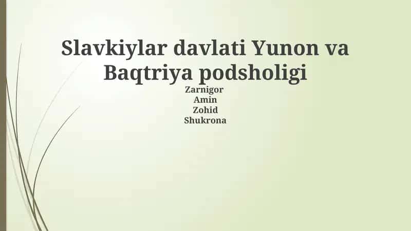 Slavyan davlati va Greko-Baqtriya podshohligi