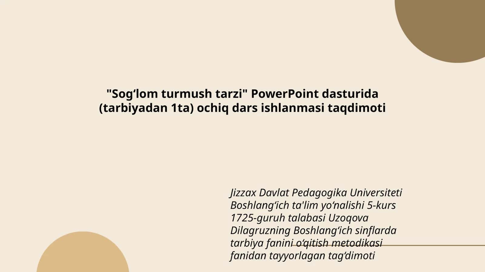 Sog‘lom turmush tarzi PowerPoint dasturida (tarbiyadan 1ta) ochiq dars ishlanmasi taqdimoti