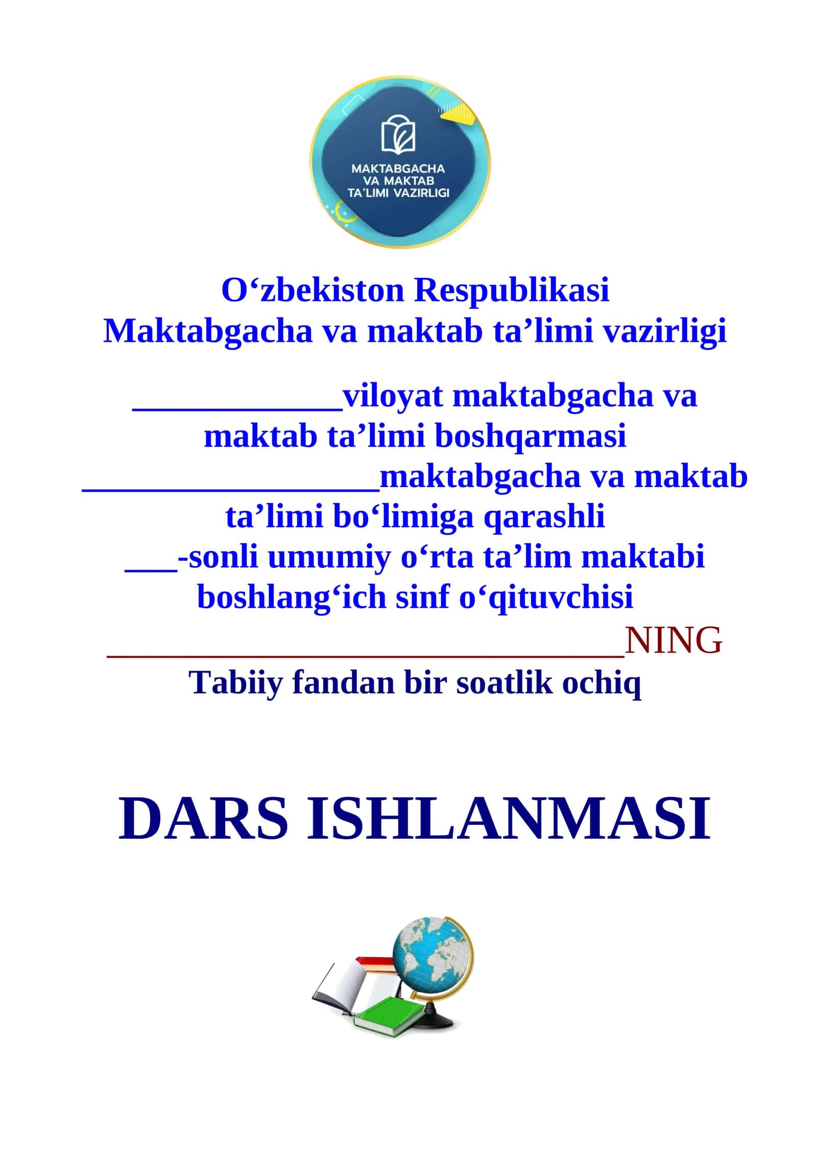 3-sinf Tabiiy fandan O'simliklar olamining xilma-xilligi mavzusida 1-chorak dars ishlanmasi