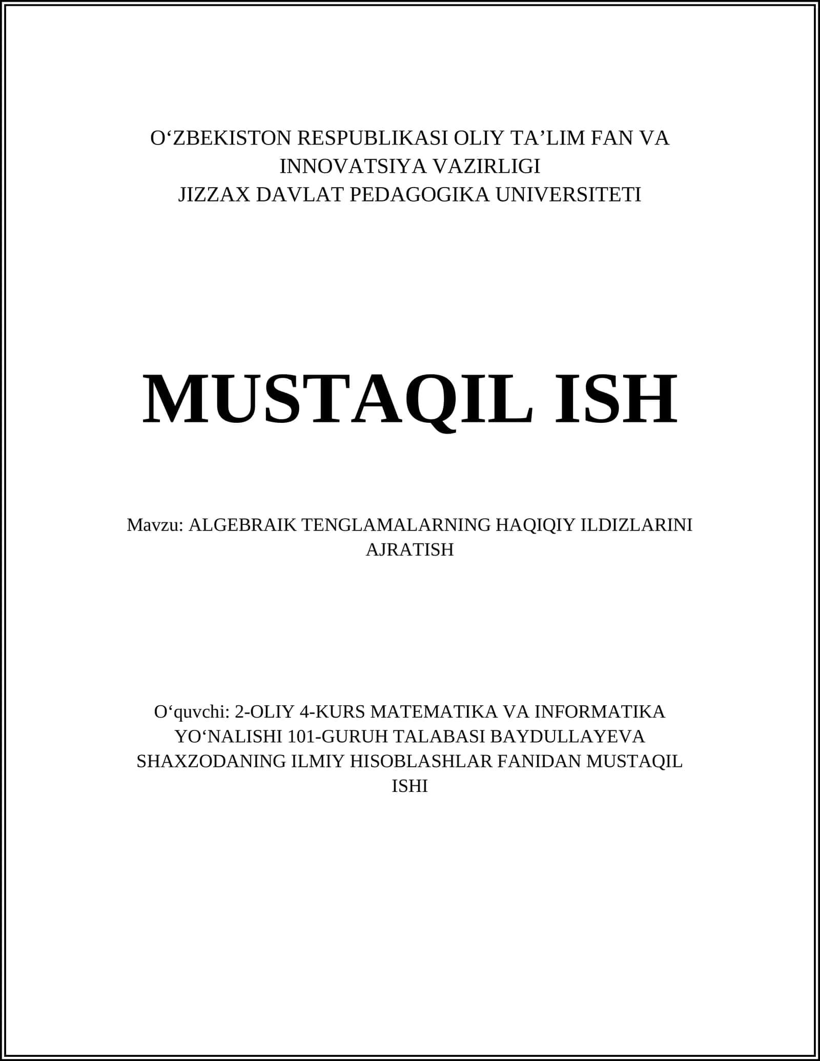 ALGEBRAIK TENGLAMALARNING HAQIQIY ILDIZLARINI AJRATISH