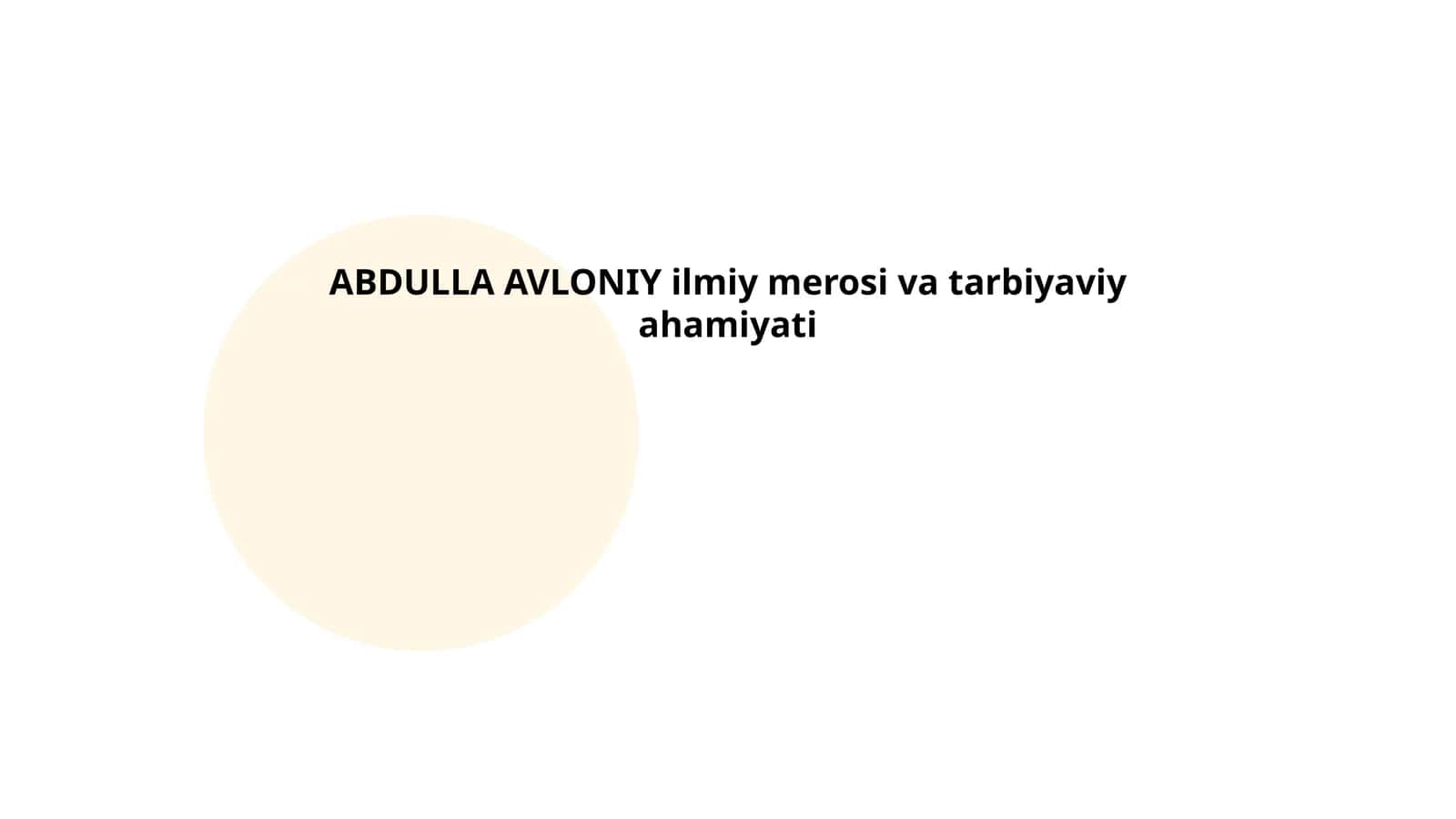 Abdulla Avloniy ilmiy merosi va tarbiyaviy ahamiyati