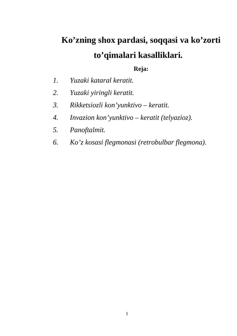 Ko’zning shox pardasi, soqqasi va ko’zorti to’qimalari kasalliklari