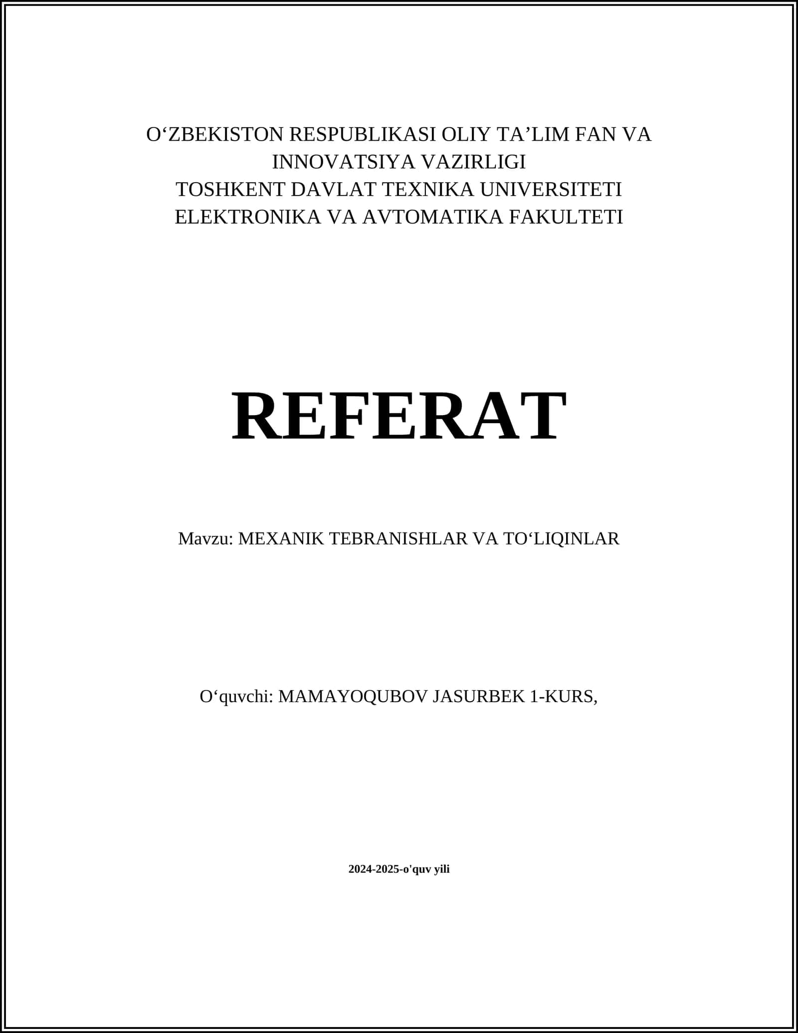 MEXANIK TEBRANISHLAR VA TO‘LIQINLAR