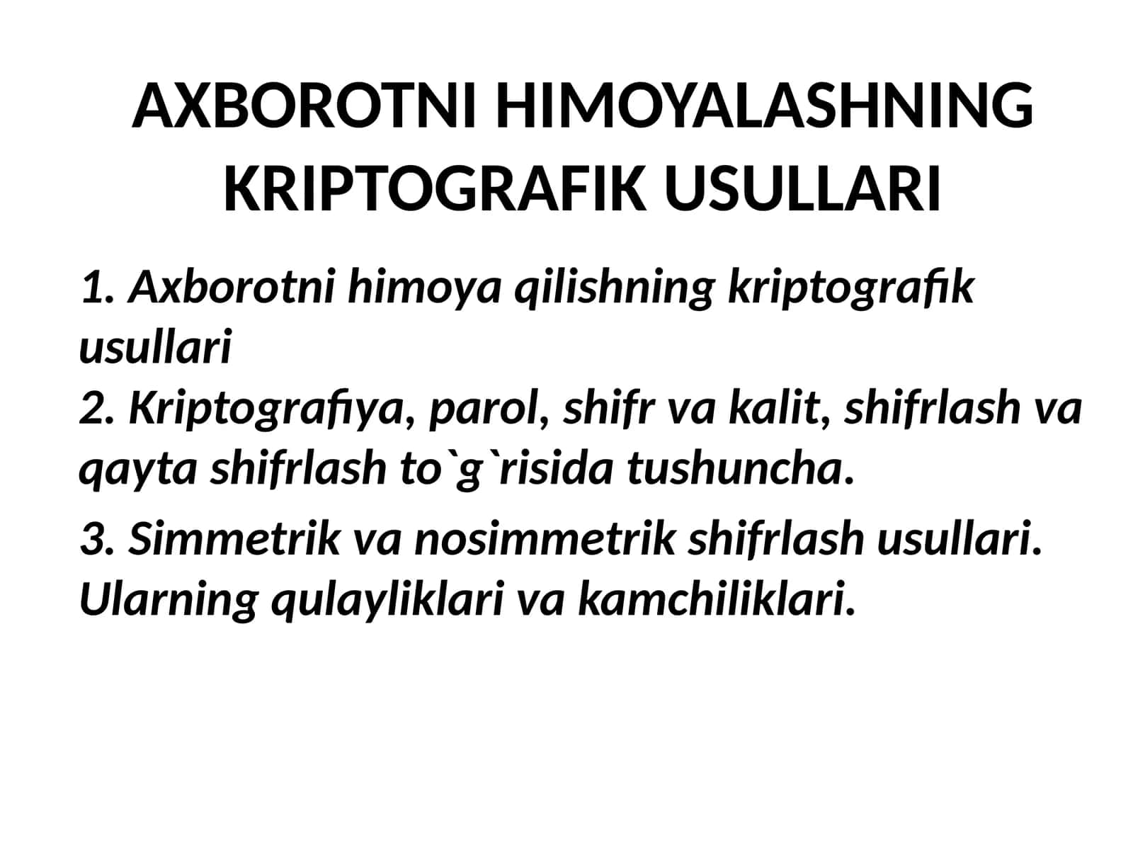 Axborotni himoyalashning kriptografik usullari