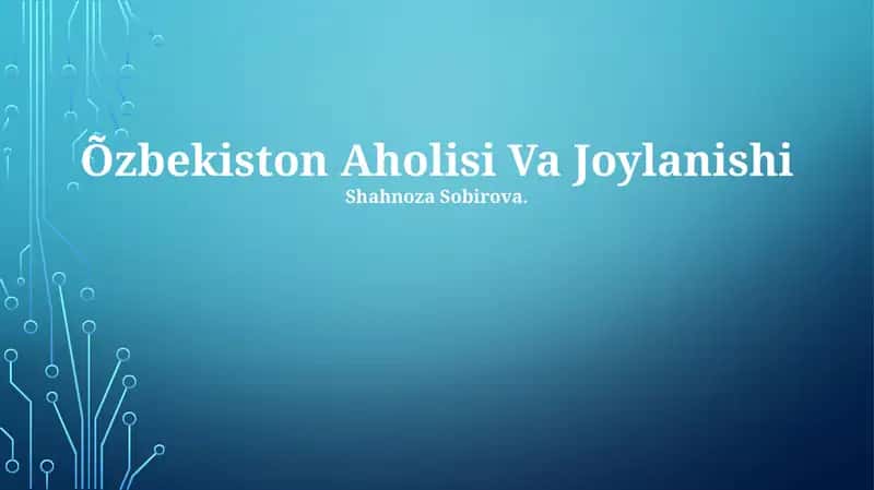 Õzbekiston Aholisi Va Joylanishi