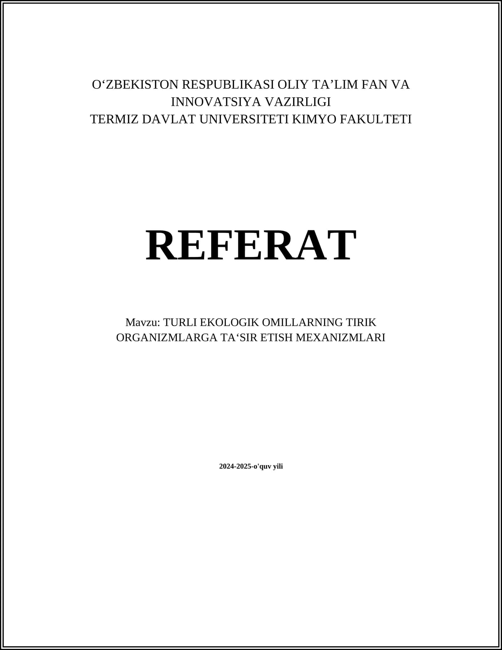 TURLI EKOLOGIK OMILLARNING TIRIK ORGANIZMLARGA TA‘SIR ETISH MEXANIZMLARI