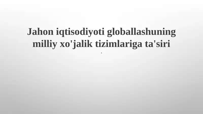 Jahon iqtisodiyoti globallashuvi