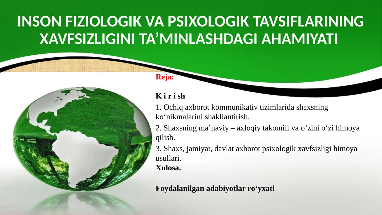 INSON FIZIOLOGIK VA PSIXOLOGIK TAVSIFLARINING XAVFSIZLIGINI TA’MINLASHDAGI AHAMIYATI