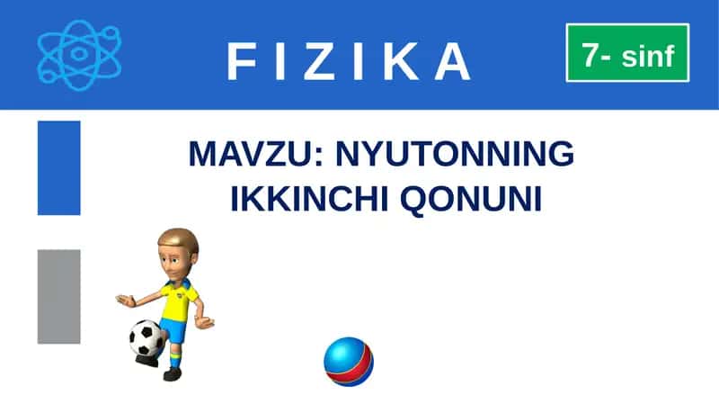 NYUTONNING IKKINCHI QONUNI