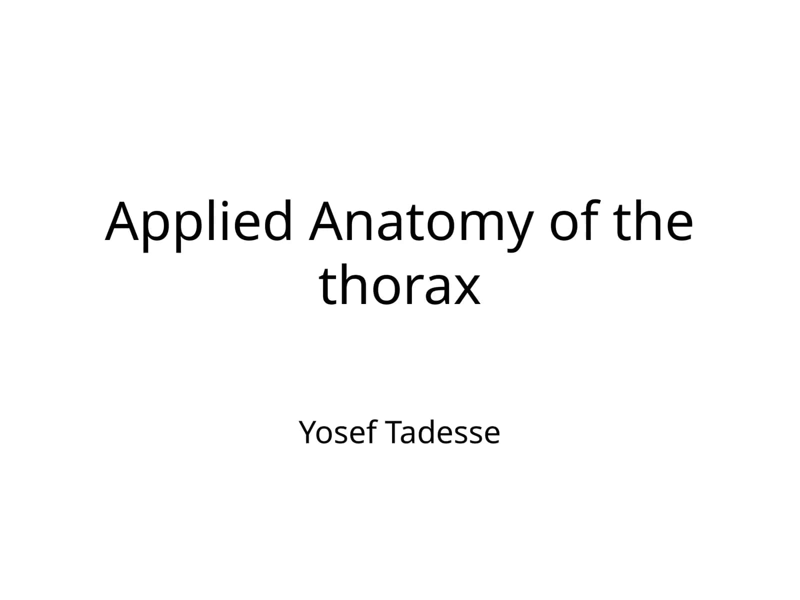 Applied Anatomy of the thorax
