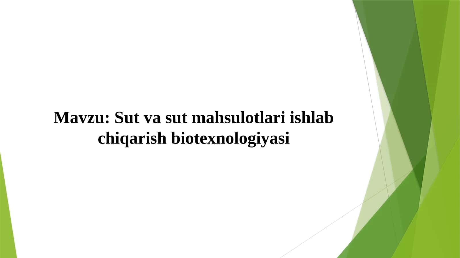 Sut va sut mahsulotlari ishlab chiqarish biotexnologiyasi