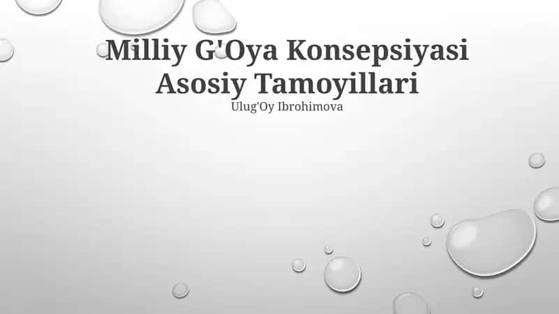 Milliy G'Oya Konsepsiyasi Asosiy Tamoyillari