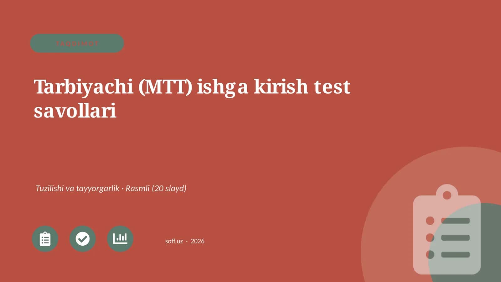 Tarbiyachi (MTT) ishga kirish test savollari