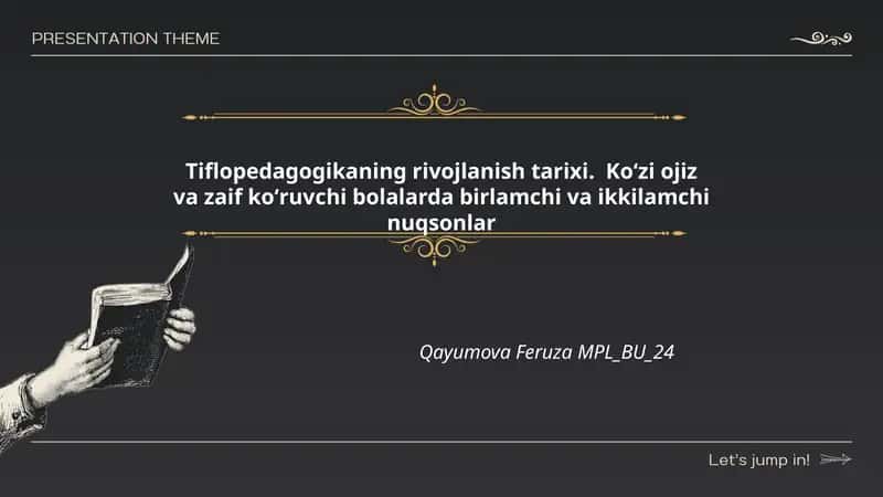 Tiflopedagogikaning rivojlanish tarixi