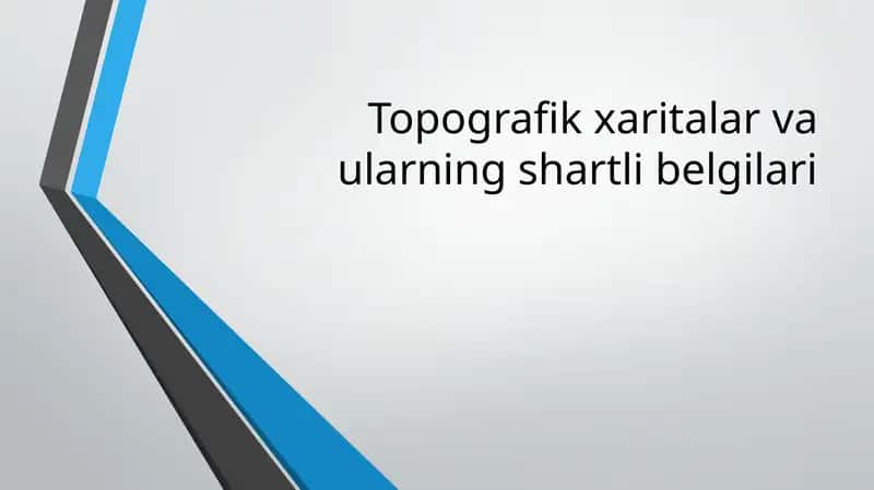 Topografik xaritalar va ularning shartli belgilari