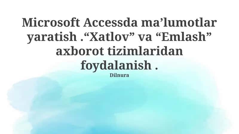 Microsoft Accessda ma'lumotlar yaratish