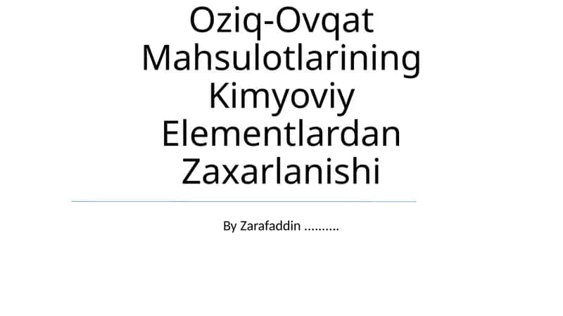 Oziq-Ovqat Mahsulotlarining Kimyoviy Elementlardan Zaxarlanishi