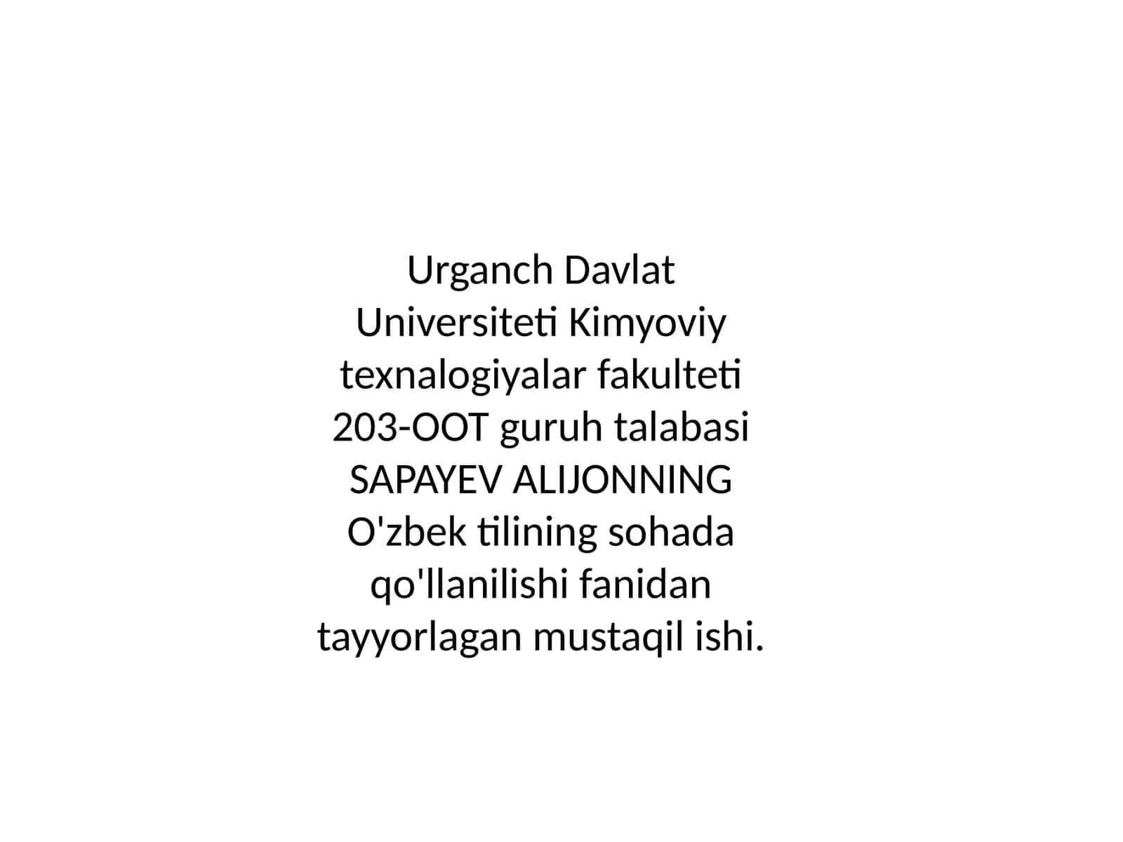 O'zbek tilining sohada qo'llanilishi fanidan tayyorlagan mustaqil ishi