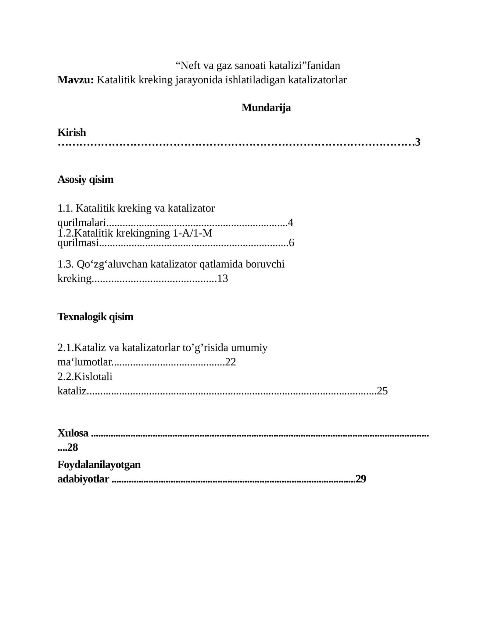 Katalitik kreking jarayonida ishlatiladigan katalizatorlar