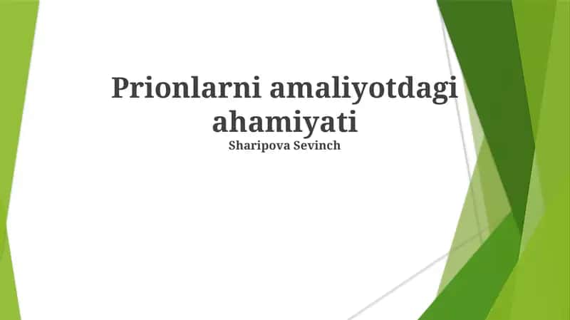 Prionlarni amaliyotdagi ahamiyati