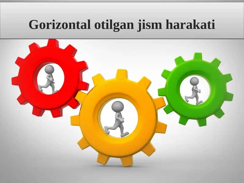 Gorizontal otilgan jism harakati