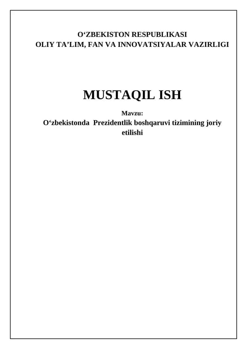 O'zbekistonda Prezidentlik boshqaruvi tizimining joriy etilishi: tarixiy va konstitutsiyaviy asoslar
