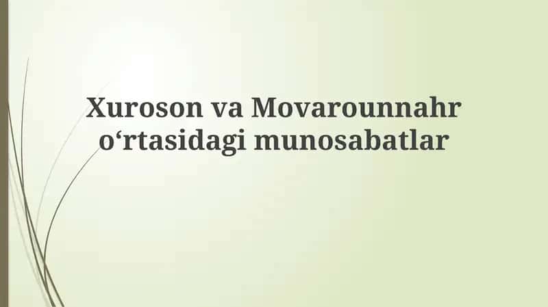 Xuroson va Movaroun nahroʻrta sidagim unosabatlar