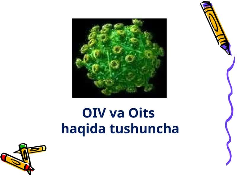 OIV va Oits haqida tushuncha