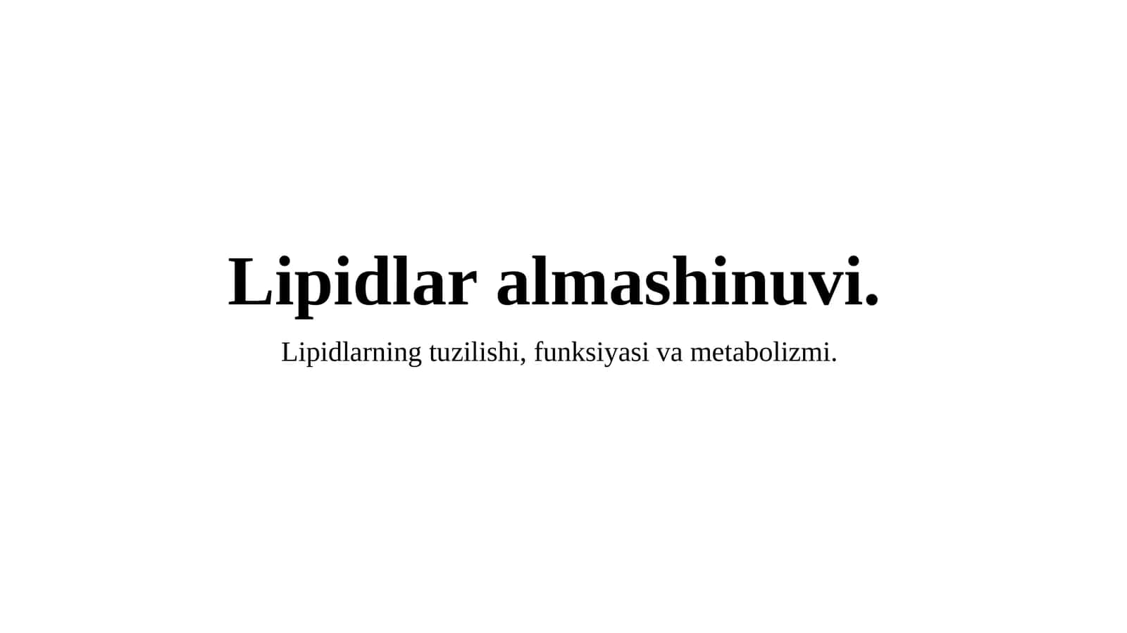 Lipidlar almashinuvi