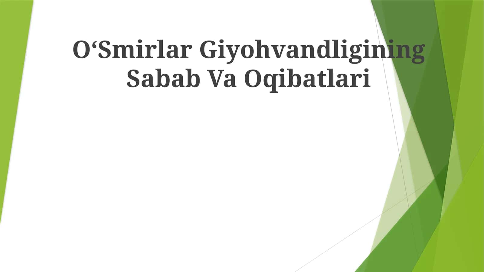 OʻSmirlar Giyohvandligining Sabab Va Oqibatlari